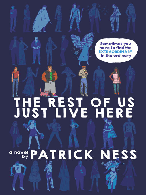 Title details for The Rest of Us Just Live Here by Patrick Ness - Available